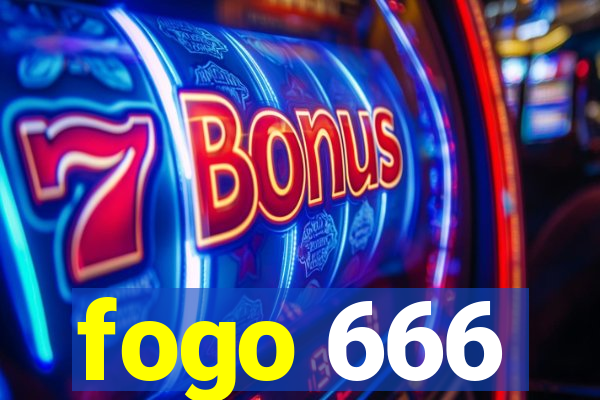 fogo 666